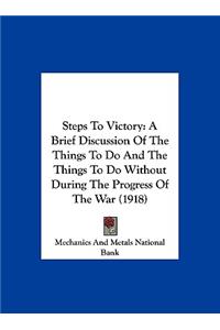 Steps to Victory