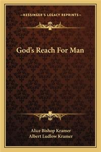 God's Reach for Man