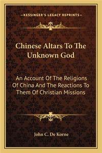 Chinese Altars to the Unknown God