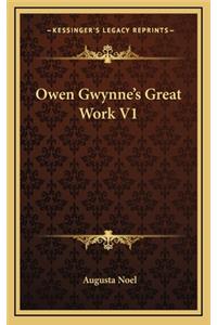 Owen Gwynne's Great Work V1