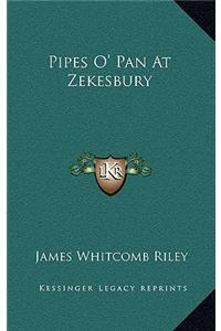 Pipes O' Pan at Zekesbury