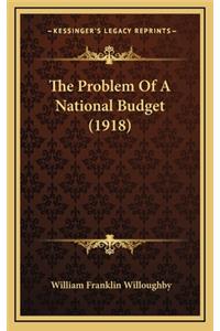 Problem Of A National Budget (1918)