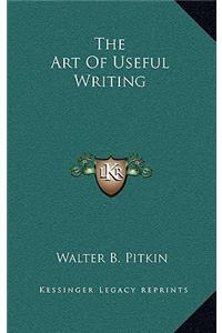 Art Of Useful Writing