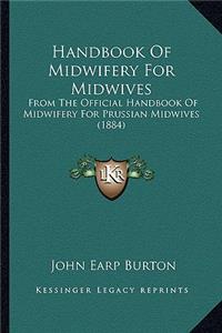 Handbook of Midwifery for Midwives