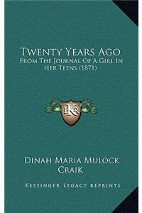 Twenty Years Ago