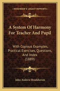 System Of Harmony For Teacher And Pupil
