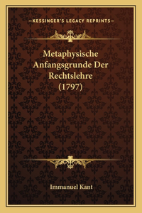 Metaphysische Anfangsgrunde Der Rechtslehre (1797)