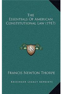 Essentials Of American Constitutional Law (1917)
