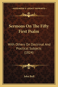 Sermons On The Fifty First Psalm