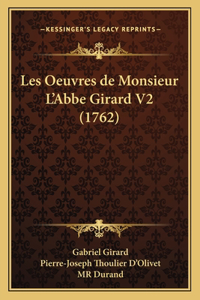 Les Oeuvres de Monsieur L'Abbe Girard V2 (1762)