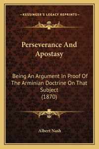 Perseverance And Apostasy