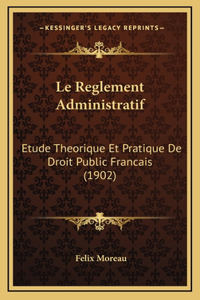 Le Reglement Administratif