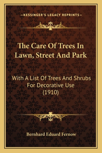 Care Of Trees In Lawn, Street And Park
