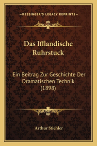Das Ifflandische Ruhrstuck