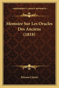 Memoire Sur Les Oracles Des Anciens (1818)