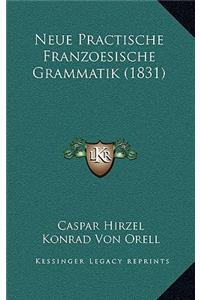 Neue Practische Franzoesische Grammatik (1831)