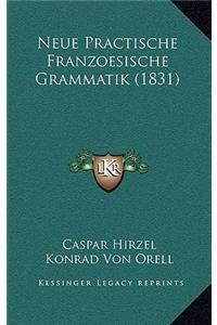 Neue Practische Franzoesische Grammatik (1831)