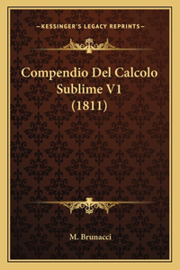Compendio Del Calcolo Sublime V1 (1811)