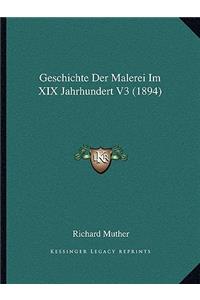Geschichte Der Malerei Im XIX Jahrhundert V3 (1894)