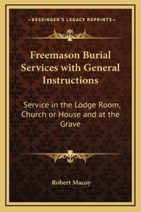 Freemason Burial Services with General Instructions