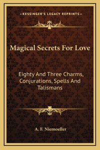 Magical Secrets For Love