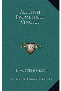 Aeschyli Prometheus Vinctus