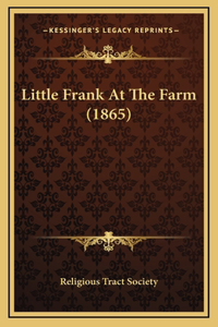 Little Frank At The Farm (1865)