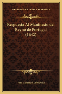 Respuesta Al Manifiesto del Reyno de Portugal (1642)