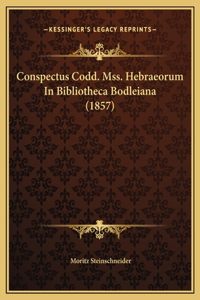 Conspectus Codd. Mss. Hebraeorum In Bibliotheca Bodleiana (1857)