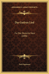 Das Gudrun Lied