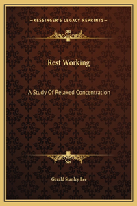 Rest Working