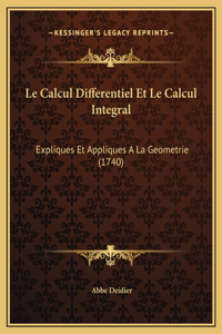 Le Calcul Differentiel Et Le Calcul Integral