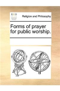 Forms of Prayer for Public Worship.