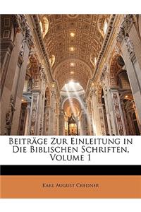 Beitrage Zur Einleitung in Die Biblischen Schriften, Volume 1