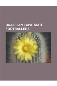 Brazilian Expatriate Footballers