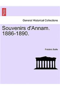 Souvenirs D'Annam. 1886-1890.