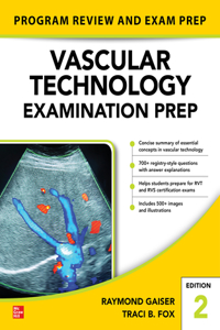 Vascular Technology Examination Prep, Second Edition