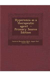 Hyperemia as a Therapeutic Agent