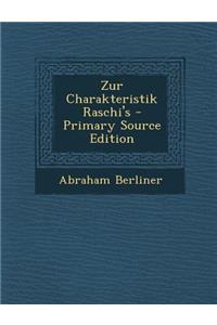 Zur Charakteristik Raschi's