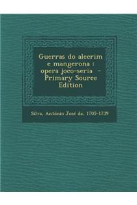 Guerras Do Alecrim E Mangerona