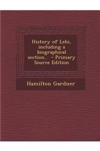 History of Lehi, Including a Biographical Section..