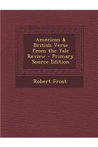 American & British Verse from the Yale Review