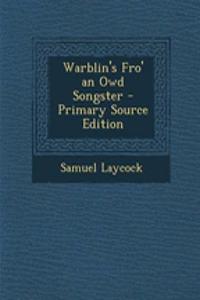 Warblin's Fro' an Owd Songster