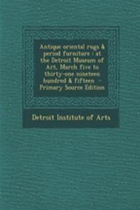 Antique Oriental Rugs & Period Furniture