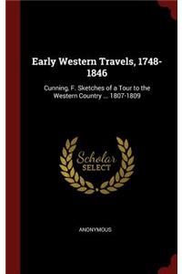 Early Western Travels, 1748-1846
