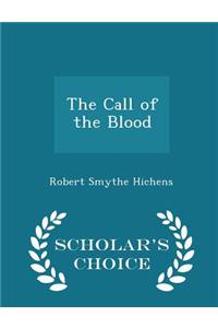 Call of the Blood - Scholar's Choice Edition