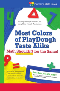 Most Colors of PlayDough Taste Alike... Math Shouldn't Be the Same!