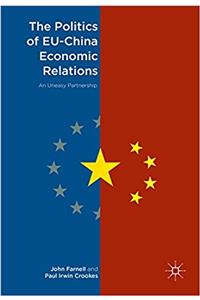 Politics of EU-China Economic Relations