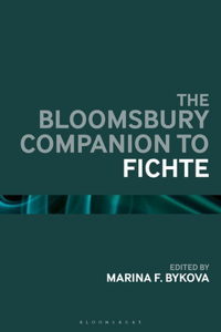 Bloomsbury Handbook of Fichte