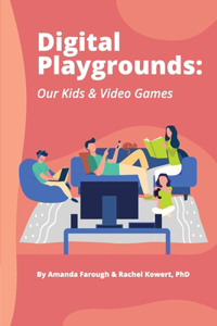 Digital Playgrounds